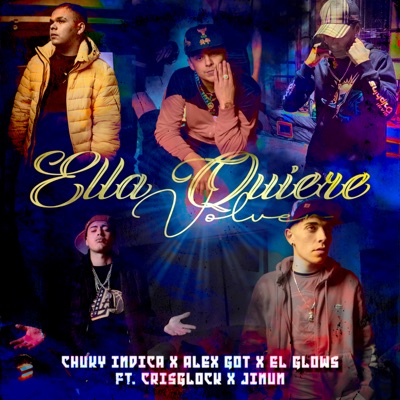 Ella Quiere Volver (feat. Crisglock & jinun) - Single