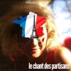 Veronica Antonelli Le chant des partisans Le chant des partisans - Single