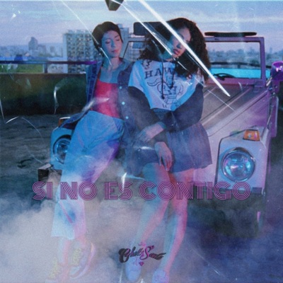 Si No Es Contigo - Single