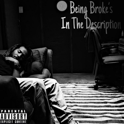 Being Broke's in the Discription