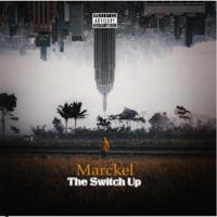 The Switch Up - Single - Marckel