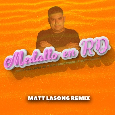 Medallo en RD (Matt Lasong Remix) - Single
