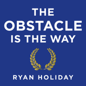 The Obstacle is the Way - Ryan Holiday Cover Art