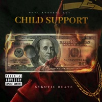 Child Support - Sykotic Beatz