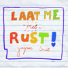 Laat Me Met Rust! - Jasper Smit