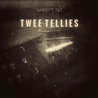 Twee Tellies (feat. T&T PWG) - Single - Saiks
