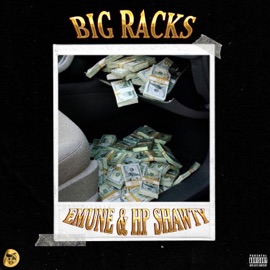 BIG RACKS (feat. HPSHAWTY) emune