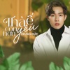 Thà Ế Còn Hơn Yêu - Single