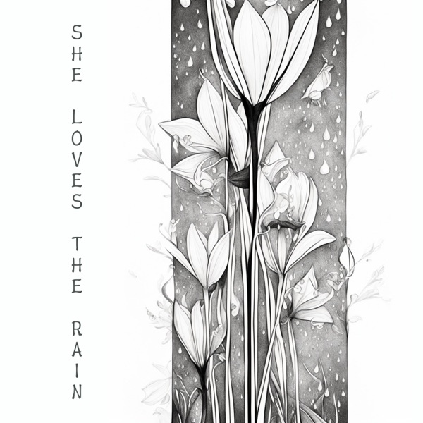 She Loves the Rain - Single
