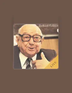 Escucha a Richard Eybner, mira videos musicales, lee su biografía, consulta las fechas de las gira y más.