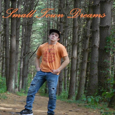 Smalltown Dreams - Single