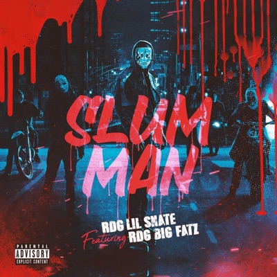Slum Man (feat. RDG Big Fatz) - Single