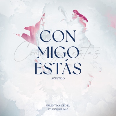 Conmigo Estás (Acústico) [feat. Juan José Díaz] - Single