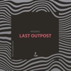 Last Outpost - Single