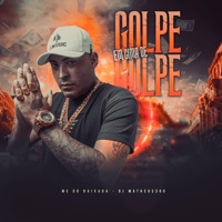 Golpe em Cima de Golpe - Single - MC DR Baixada & Dj Matheus 300