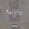 These Days - Traylo Escobar lyrics
