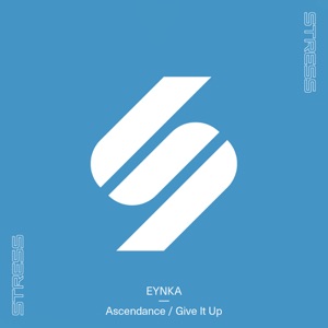 Ascendance / Give It Up - Single