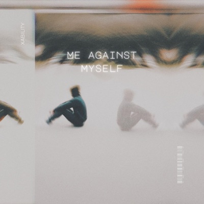 Me Against Myself - EP