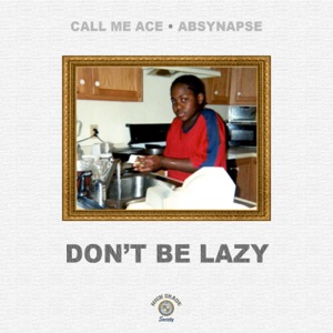 Don't Be Lazy - Single