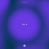 To U - Single - Lucid