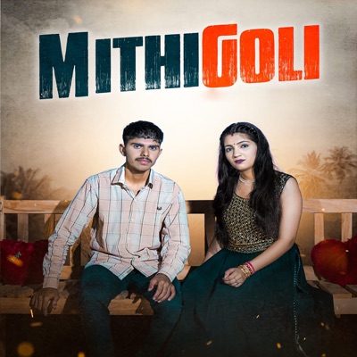 Mithi Goli - Single