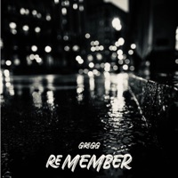 Remember - Single - GREGG