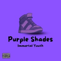 Purple Shades - Single - Immortal Youth