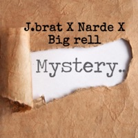 Mystery (feat. J.brat & Narde) - Single - Big Rell