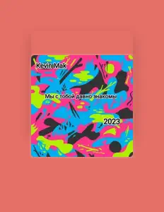 Kevin Mak सुनें, म्यूज़िक वीडियो देखें, बायो पढ़ें, दौरे की तारीखें और बहुत कुछ देखें!