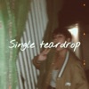 Single Teardrop - Single