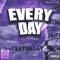 Every Day - DoubleA303 lyrics