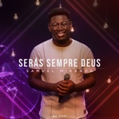 Serás Sempre Deus (Ao Vivo) artwork