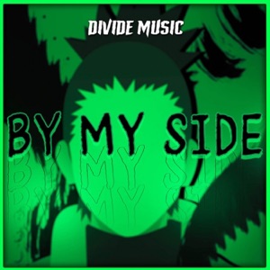 By My Side (Inspired by "Naruto") [feat. McGwire] - Single