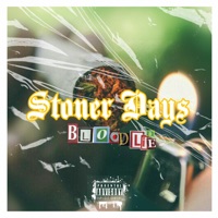 Stoner Days (Extended Version) - Single - BloodLine Club