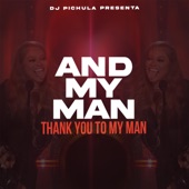 And My Man Thank You to my man artwork