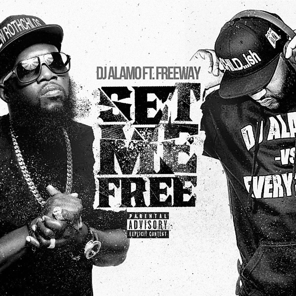 Set Me Free by DJ Alamo (Ft. Freeway)