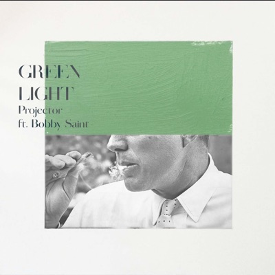 Green Light (feat. Bobby Saint) - Single