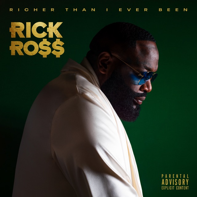 Rick Ross Richer Than I Ever Been Album Cover