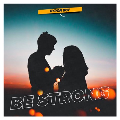 Be Strong - Single