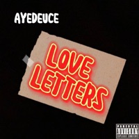 Love Letters - Single - AyeDeuce