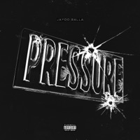 Pressure - Single - Jayoo Balla