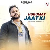 Hukumat Jaat Ki - Single - Totaram Sondhiya