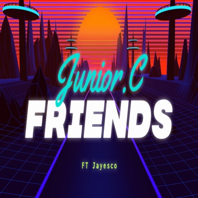 FRIENDS (feat. Jay Esco) - Single