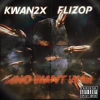 Who Want War? (feat. UYG Flizop) - Single - Kwan2x
