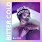 Bitter Cold (feat. Gavin Moss) - Barei lyrics