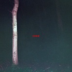 Chew - Single
