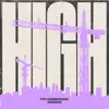 Stream & download High (Remixes) - EP