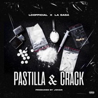 Pastilla y Crack (feat. La sasa) - Single - Lcofficial