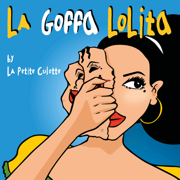 La goffa Lolita - La petite culotte