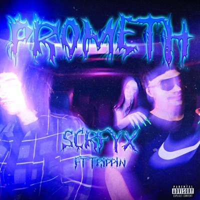 Prometh (feat. Trippin) - Single